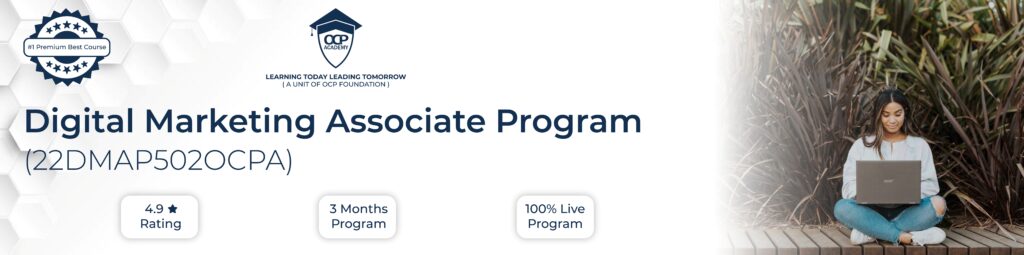 Digital Marketing Associate Program - OCP Academy