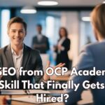 Can SEO from OCP Academy Be the Skill That Finally Gets You Hired?