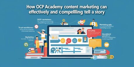 What If OCP Academy's Content Marketing Could Tell Your Story Better?